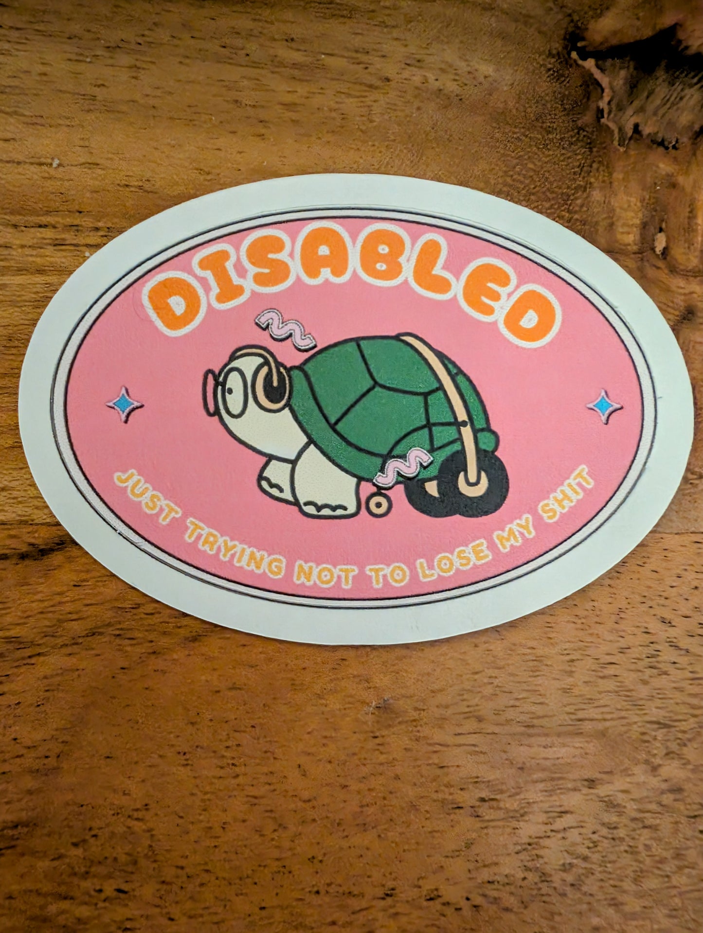 Disabled Just Trying Not To Lose My Sh** Cute Turtle Oval Sticker