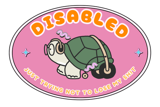 Disabled Just Trying Not To Lose My Sh** Cute Turtle Oval Sticker